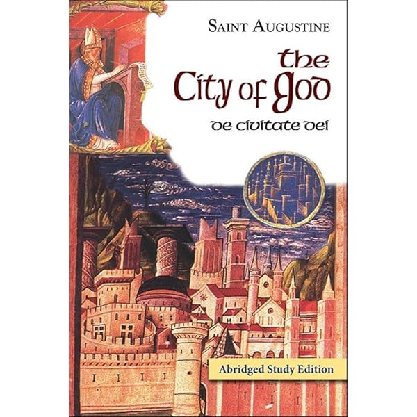 The City of God: Books 11-22 (I/7) (The Works of Saint Augustine